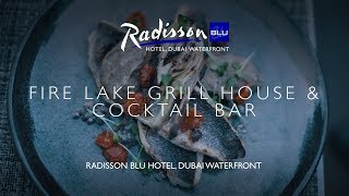Firelake restaurant | Radisson Blu Dubai Waterfront
