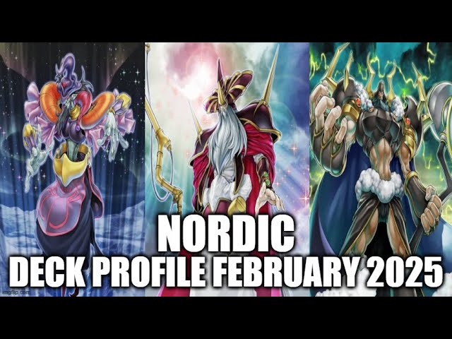 NORDIC DECK PROFILE (FEBRUARY 2025) YU-GI-OH!