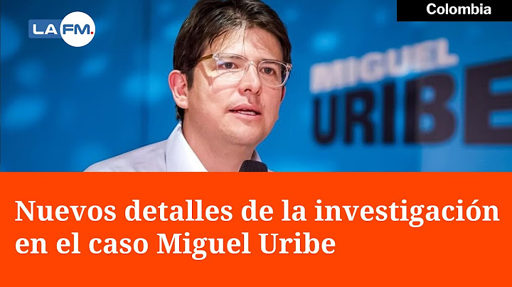 Nuevos detalles de la investigación en el caso Miguel Uribe: esto se sabe
