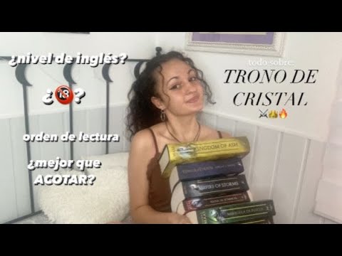 ✨ La guía definitiva de TRONO DE CRISTAL ✨ Orden de lectura, ediciones en  español y reseña 📚 