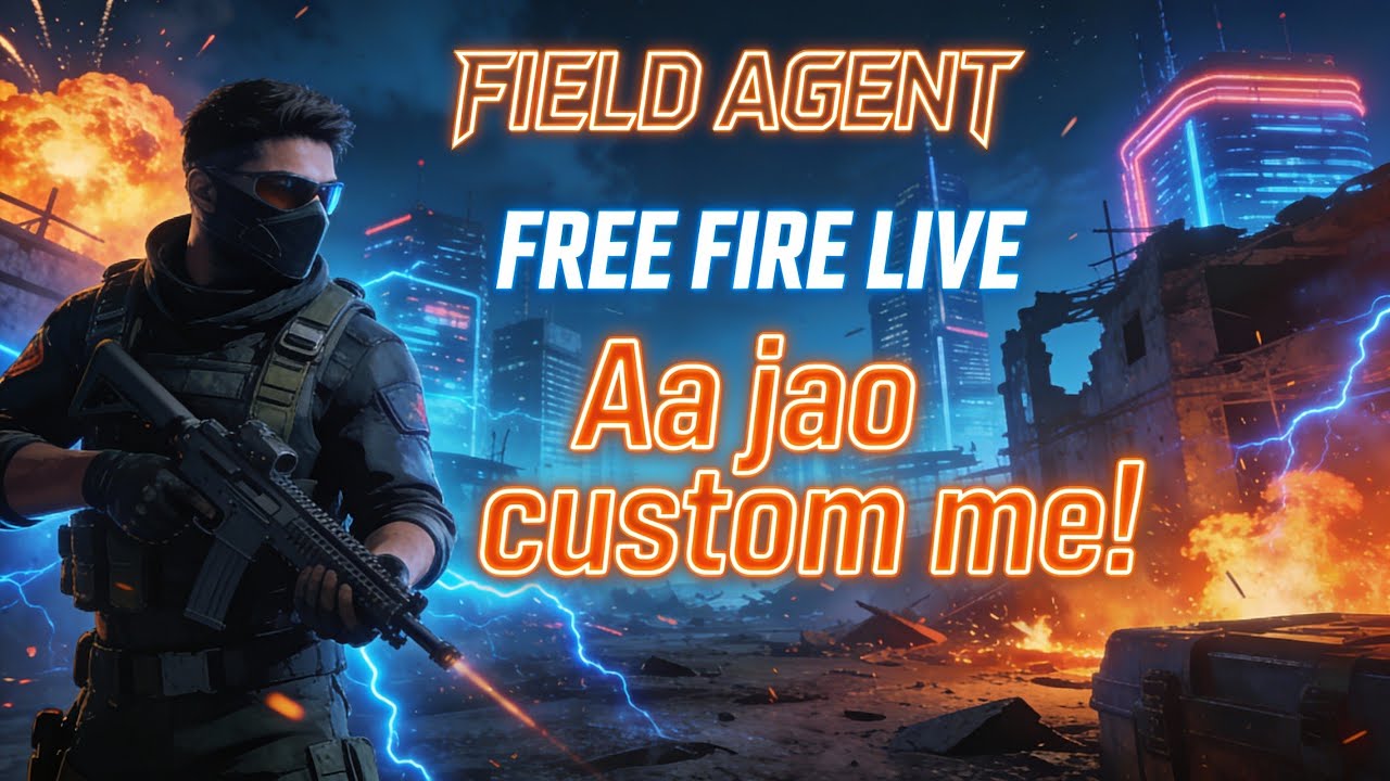 FIELD AGENT is live || come fast to play with me || garena free fire max !!!