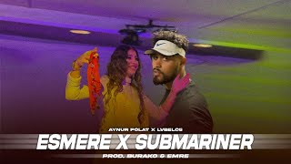 Esmere X Submarıner  - Mix [ Aynur Polat X LvbelC5 ] Resimi