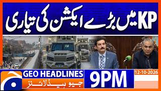 GOVERNANCE & LAW AND ORDER | 9PM Headlines Geo News (12th Oct 2026)