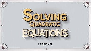 MCR3U Grade 11 Functions - Lesson 5: 1.5 Solving Quadratic Equations