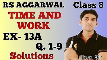 Time and work | Ex- 13A RS aggarwal class 8 | Q 1 | Q 1-9 Solutions