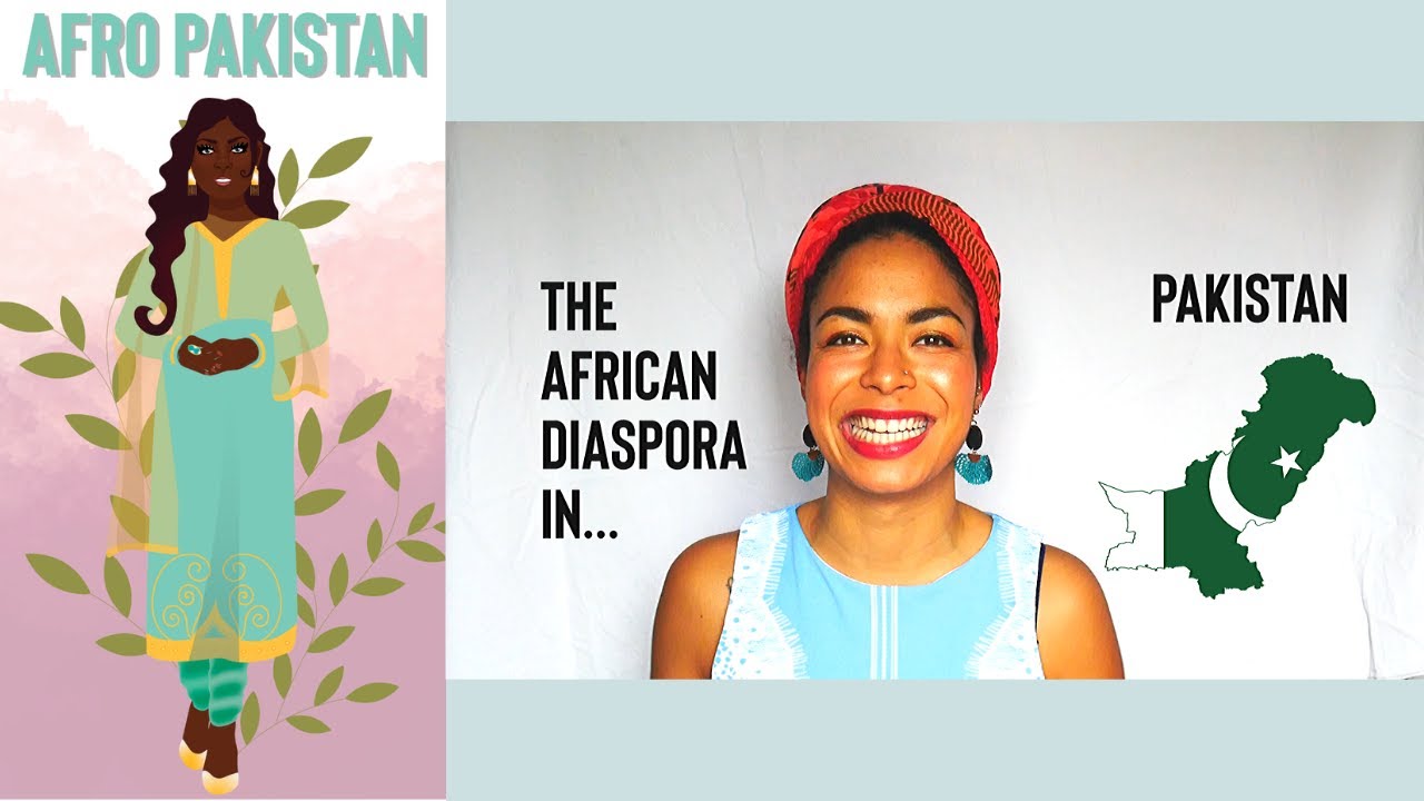 AFRO PAKISTAN The African Diaspora In Pakistan YouTube