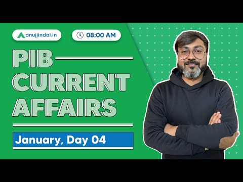 PIB Current Affairs | RBI Grade B | January, Day 04 - Manish Sir