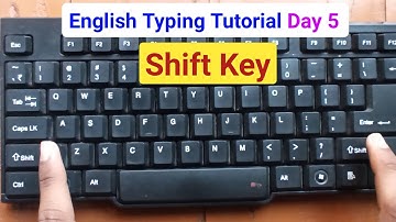 English Typing Tutorial : Day 5 || Shift Key | Typing Kaise Sikhe || Touch Typing Tutorial || Typing