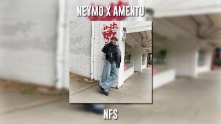 Neymo ft. Amentu - Nfs (Speed Up)