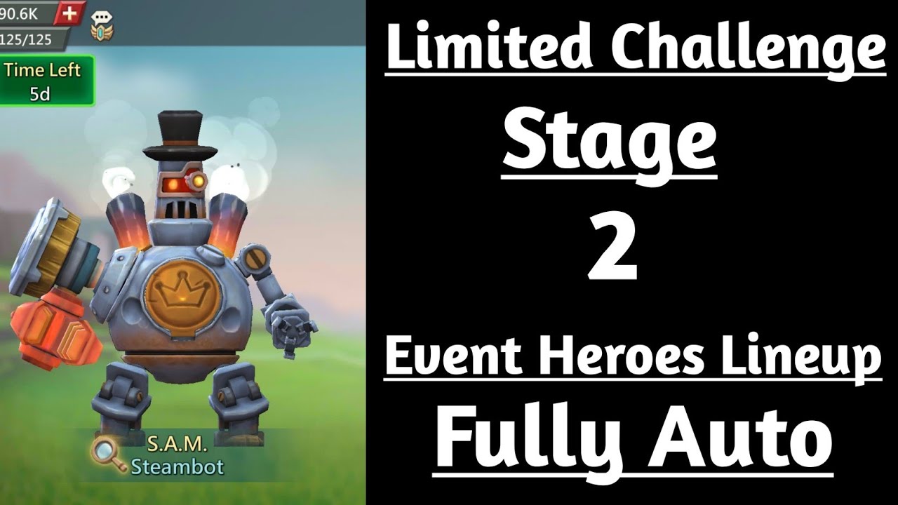 Lords mobile Steambot limited challenge stage 2 fully auto|Full Steam Ahead Stage 2 fully auto