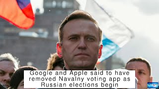 Google and Apple said to have removed Navalny voting app as Russian elections begin