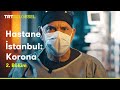 Hastane İstanbul: Korona | 2. Bölüm