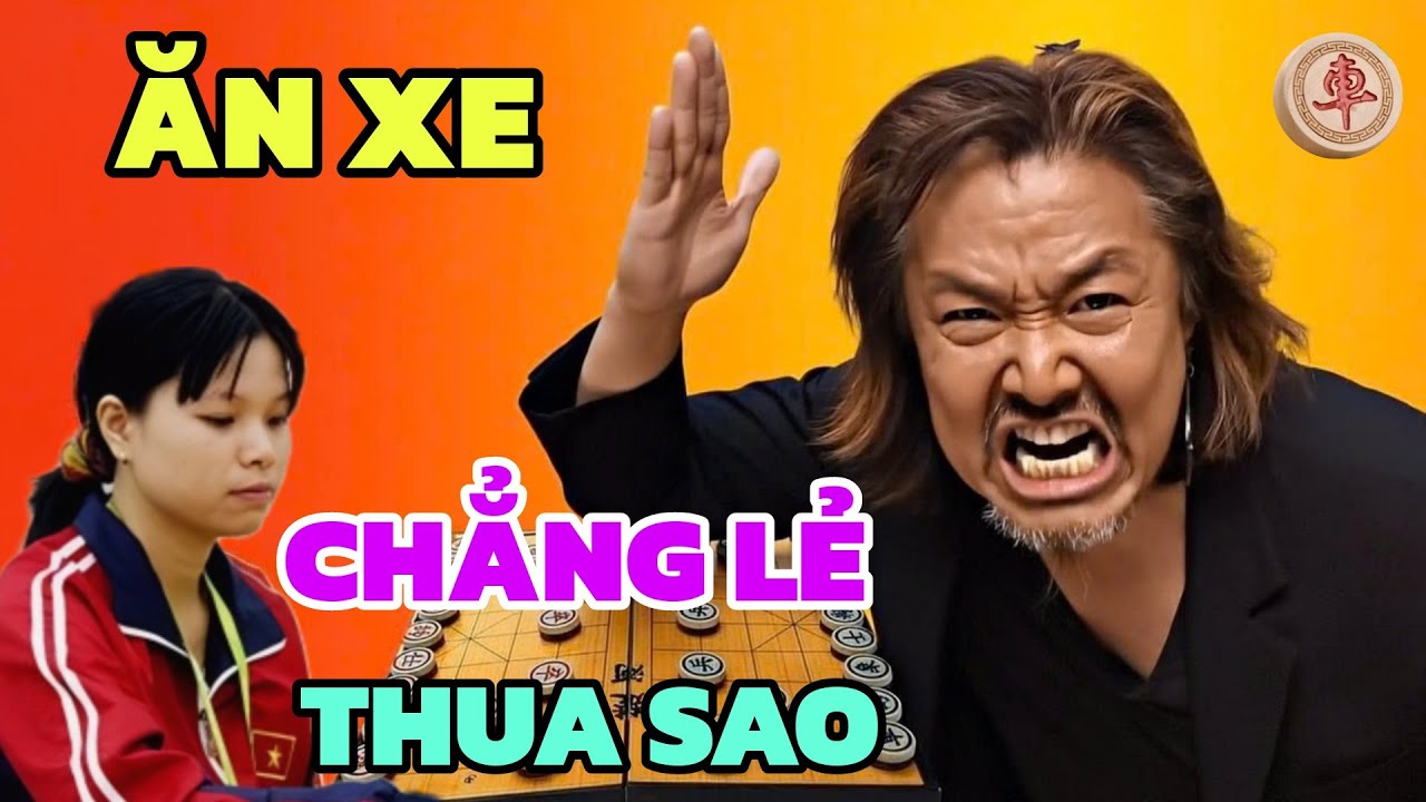 Cờ tướng   Không thể ngờ được Lan Hương bỏ hết 2 xe Đại sư choáng váng
