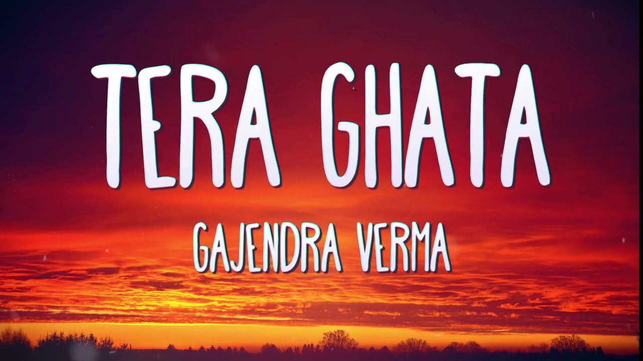 Tera Ghata (Lyrics) - Gajendra Verma | With English Meaning