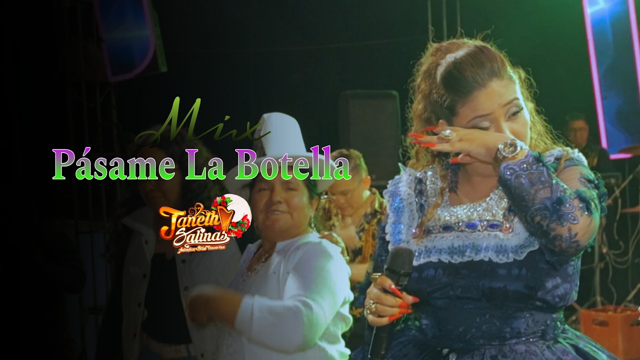 Janeth Salinas - Mix Pásame La Botella, Rodeo, Chela En Mano (En Concierto)
