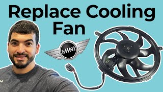 Overheating? How To Replace Cooling Fan On A 2007-2013 MINI Cooper Base - Radiator/AC Condenser Fan
