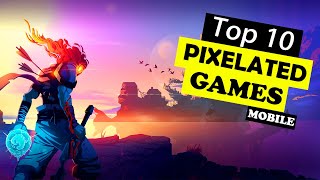 Top 10 Pixelated Games For Mobile | Android & iOS screenshot 2