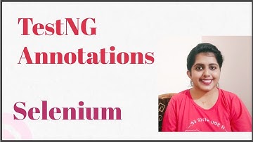 Introduction to TestNG Annotations-Part1