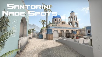 CS:GO - Santorini Nade Spots