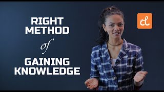 Methods To Acquire Knowledge Effectively The Culture Lab Sumitra Khadka