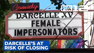 Portland icon Darcelle’s at risk of closing