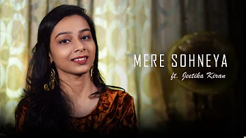 Mere Sohneya | Kabir Singh | Female Version | Jeetika Kiran