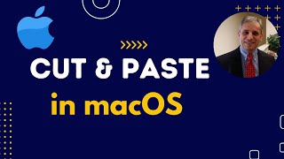 Cut and Paste in macOS / MacBook