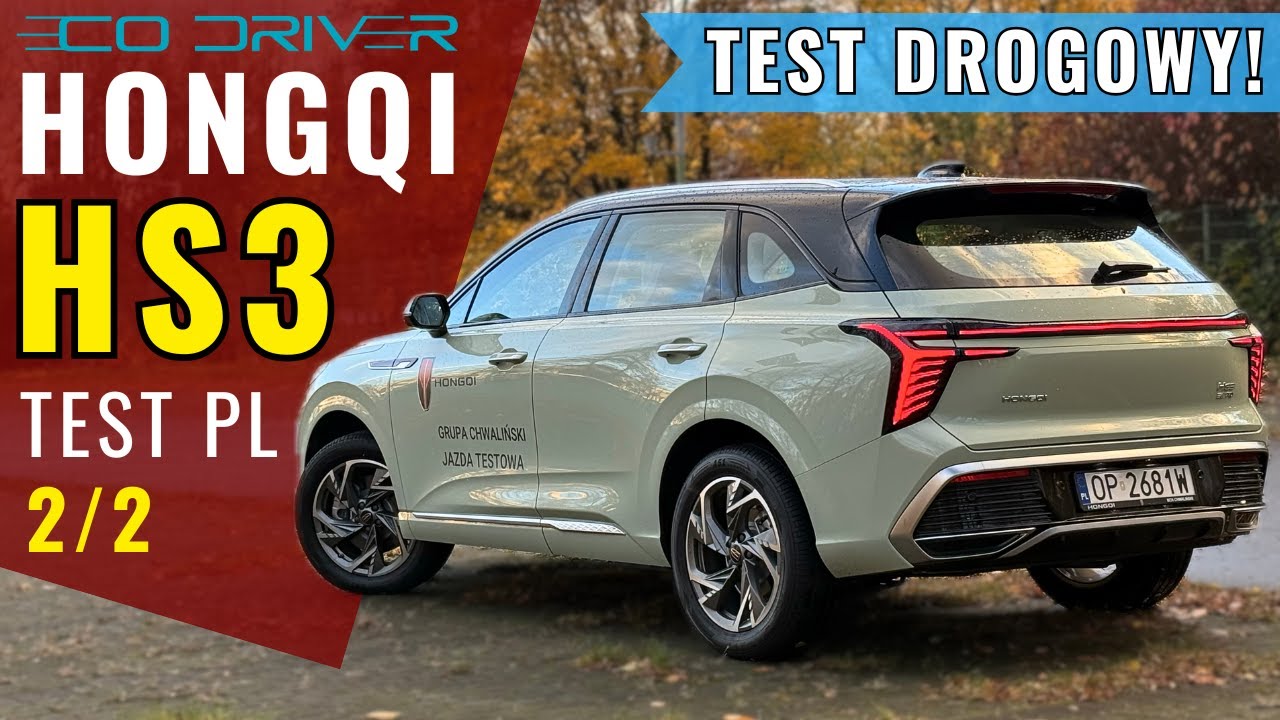 Hongqi HS3 - TEST PL [2/2- Jazda, osiągi, spalanie, asystenci, ceny, 0-100 km/h]  - 1.5 Turbo 156 KM