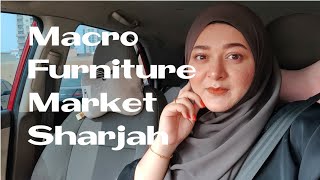 Macro Furniture Market Sharjah | Have a Look