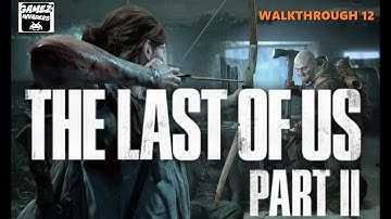 The Last of Us Part 2: Capitol Hill (Clear Gas Station + Use Work Bench) STRATEGY GUIDE 12