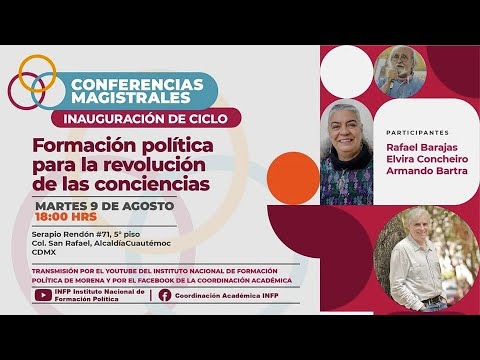 Ciclo de Conferencias Magistrales - Formación Política para la ...