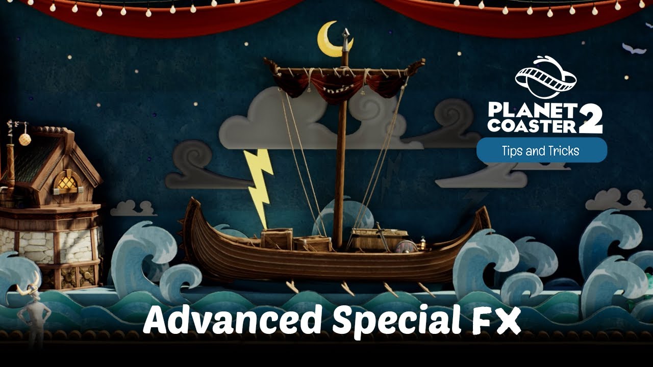 Advanced Special FX in Planet Coaster 2