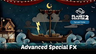 Advanced Special FX in Planet Coaster 2