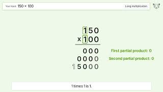 150 x 100 Long Multiplication - Step-by-Step