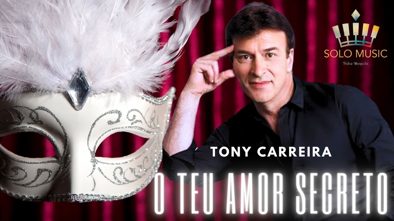 O Teu Amor Secreto - TONY CARREIRA (Acomp. Piano Solo Music - Pedro Mesquita)