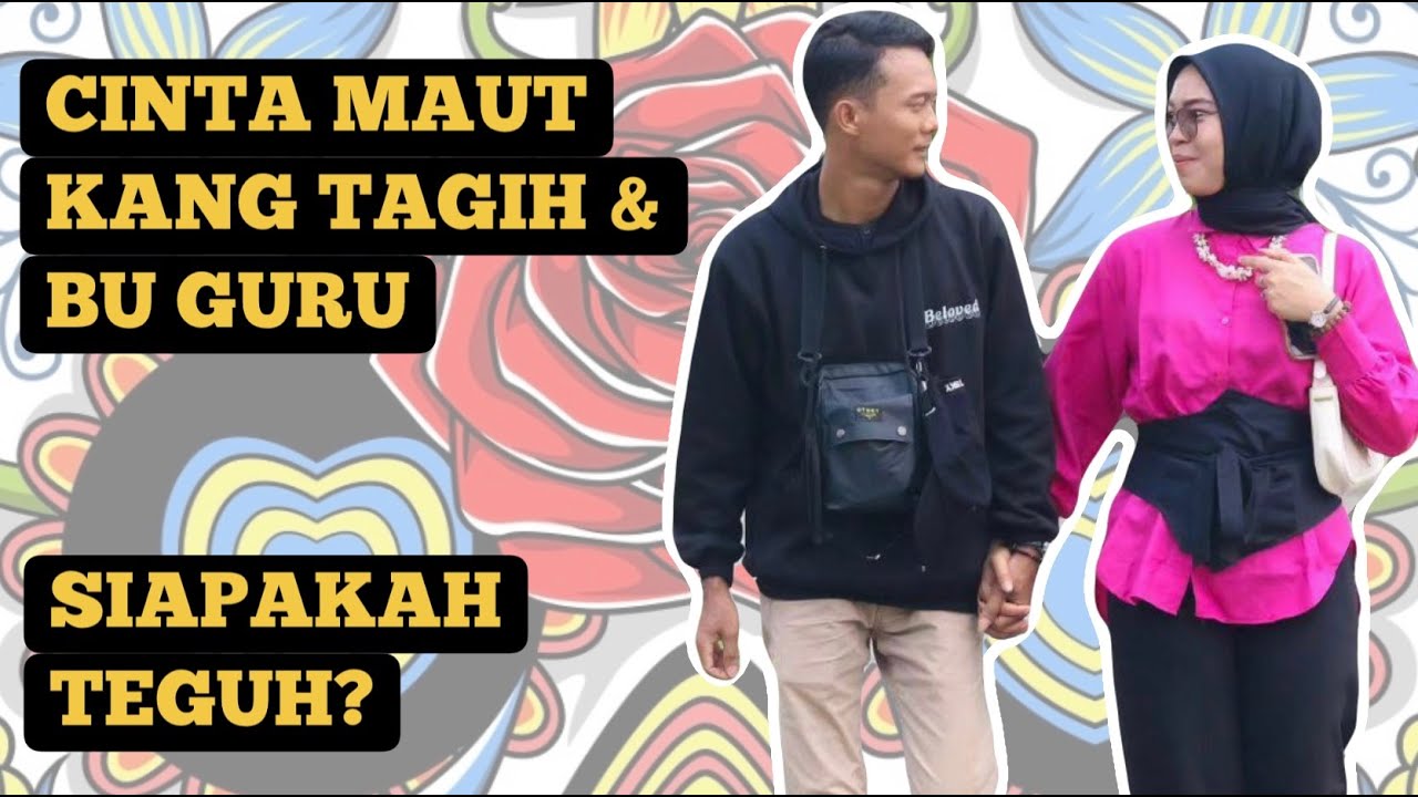 PETHAKA CINTA KANG TAGIH & BUGURU