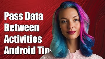 Gegevens uitwisselen tussen activiteiten in Android: een stapsgewijze handleiding