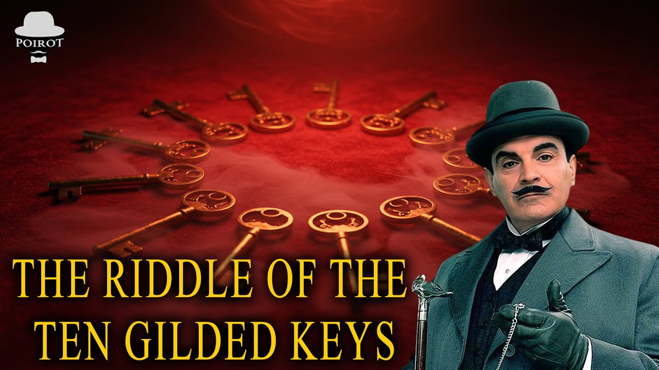 Hercule Poirot & The Riddle of the Ten Gilded Keys