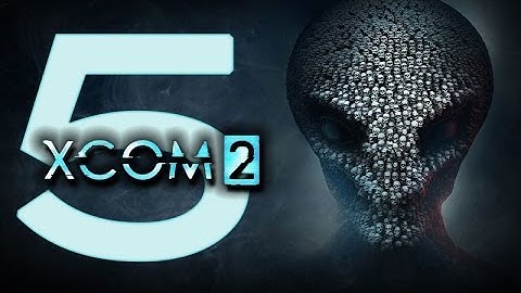 VikingBrent Sucks at XCOM 2 - Twitch Stream part 5