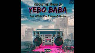 Productive Musiq Sa - Yebo Baba (Feat. Officixl Rsa & Nerrowdea)