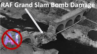 RAF Grand Slam Attack on the Arnsburg Viaduct – Obliterating Damage
