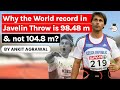 Javelin Throw World Record is 98.48 meters & not 104.8 meters WHY? Neeraj Chopra & Uwe Hohn