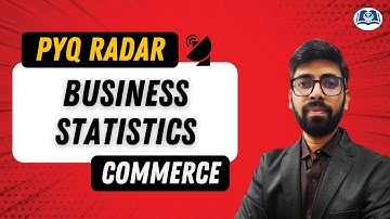 Most Asked PYQs of Business Statistics | UGC NET Commerce | Management | Assistant Professor