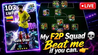 Can You beat my F2P squad? 👈 Efootball Live 🔴 New Luis Diaz #efootballmobile #shortslive