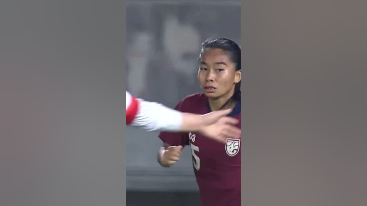 ยิง 2 ลูกในช่วงทดเวลา #ฟุตบอลทีมชาติไทย #FAThailand #womensfootball #Chabakaew #ฟุตบอล