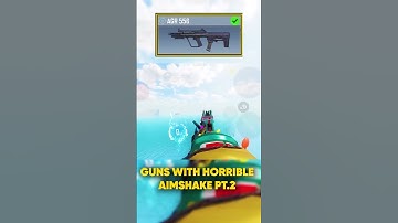 Guns with Horrible Aimshake Pt.2