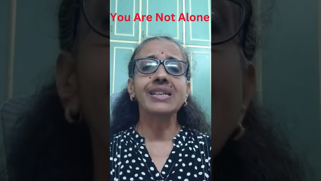 You are not Alone  