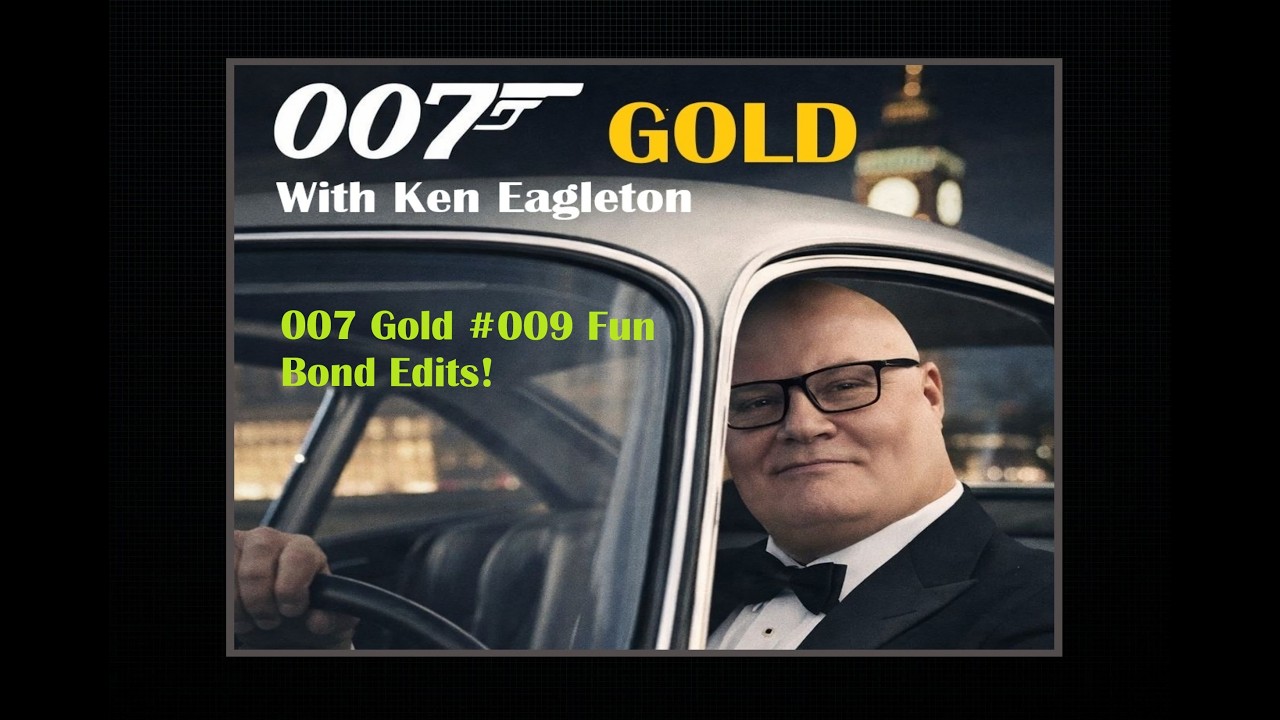 007 Gold #009 Fun Bond Edits! - YouTube