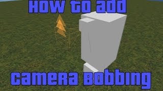 How to add Camera Bobbing to an FPS setup