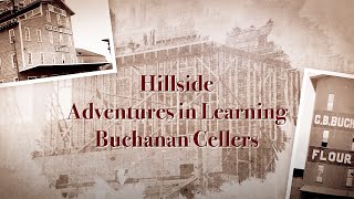 Hillside Adventures in Learning: Buchanan Cellers